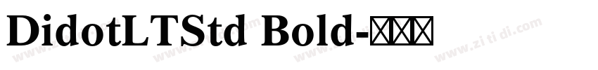 DidotLTStd Bold字体转换